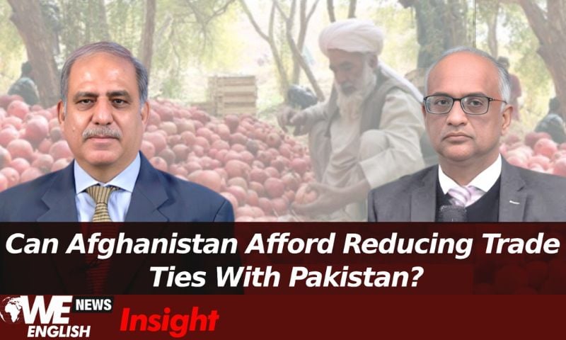 Reducing Trade with Pakistan Will Badly Hurt Afghan Economy