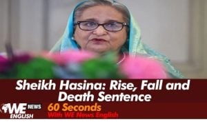Sheikh Hasina Rise Fall and Death Sentence