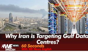Why is Iran Targeting Gulf Data Centres?