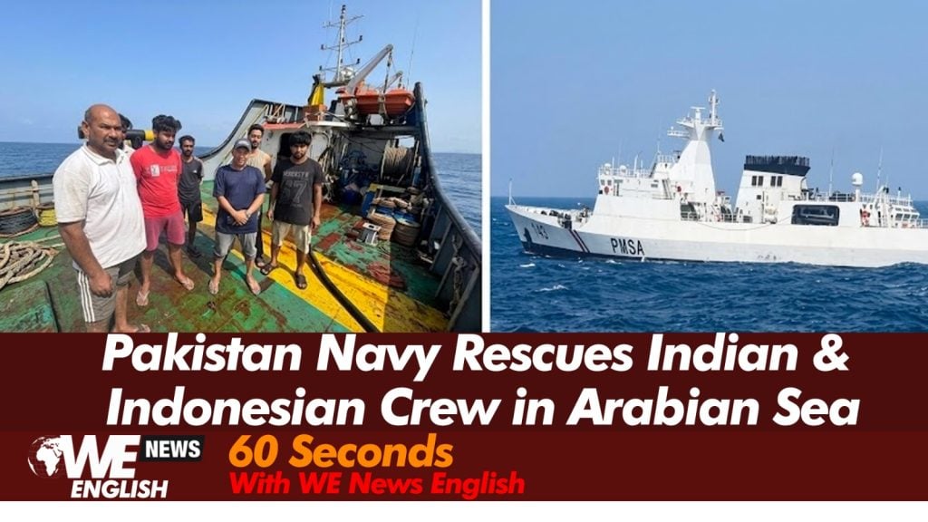 Pakistan Navy Rescues Indian and Indonesian Crew in Arabian Sea