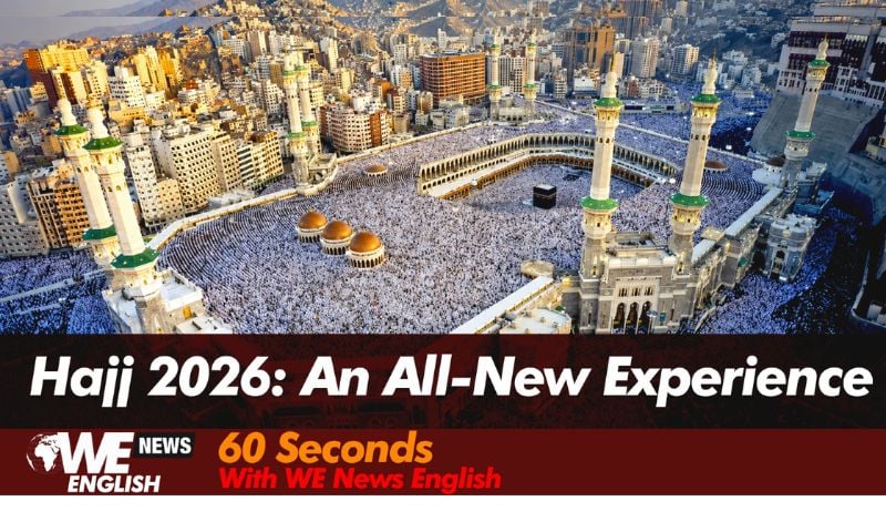 Hajj 2026: An All-New Experience