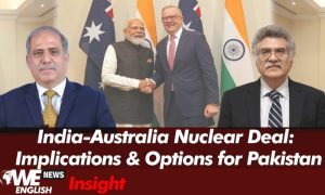 Australia-India Nuclear Deal Violates NPT & UN Security Council Resolution 1172: Pakistan’s Former Top Diplomat